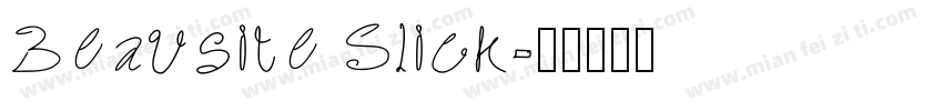 Beausite Slick字体转换